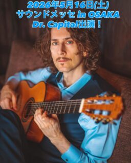 【出演情報！】
サウンドメッセ in OSAKA 2026！今年も出演させていただきます！！！

「ドクターキャピタル×Bose Professional エレアコ試奏会」
日時：2026年5月16日 (土) 13:30 〜 14:15
場所：大阪南港ATCホール Rittor Musicステージ

ぜひ、ご来場お待ちしております！！

サウンドメッセの情報はこちら🔻
https://sound-messe.com/

@soundmesseinosaka 
@acousticguitarmagazine 
@bose_professional_japan 
#drcapital 
#ドクターキャピタル