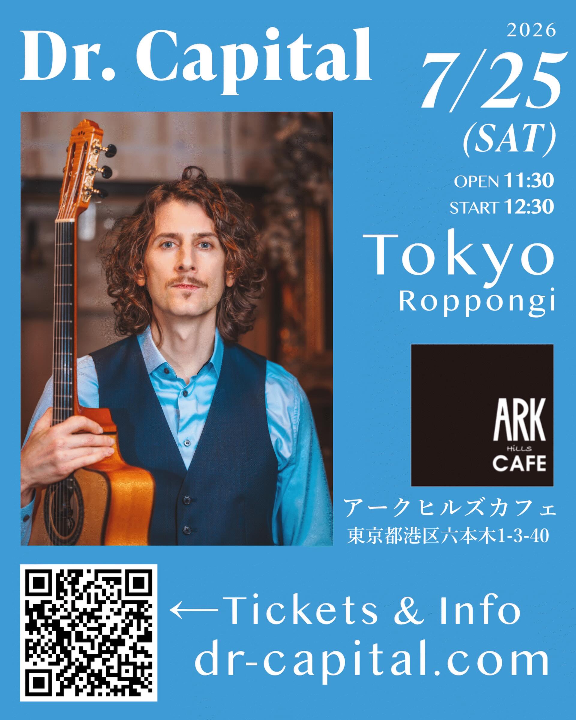 📣LIVE出演情報 in 東京！
「Dr. Capital Solo Live !」
2026/7/25 東京 六本木 Dr. Capital Solo LIVE at アークヒルズカフェ
OPEN 11:30 / START 12:30
出演：ドクターキャピタル

詳細と予約は @dr.capital のプロフィール欄 LinktreeをクリックしてHPのLIVE情報へアクセスできます🔗

#drcapital 
#ドクターキャピタル 
#guitar 
#sisty
#東京 六本木